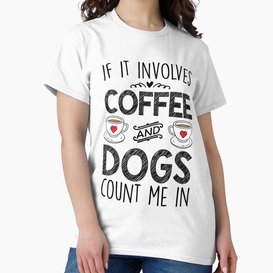 If It Involves Coffee And Dogs by kamrankhan