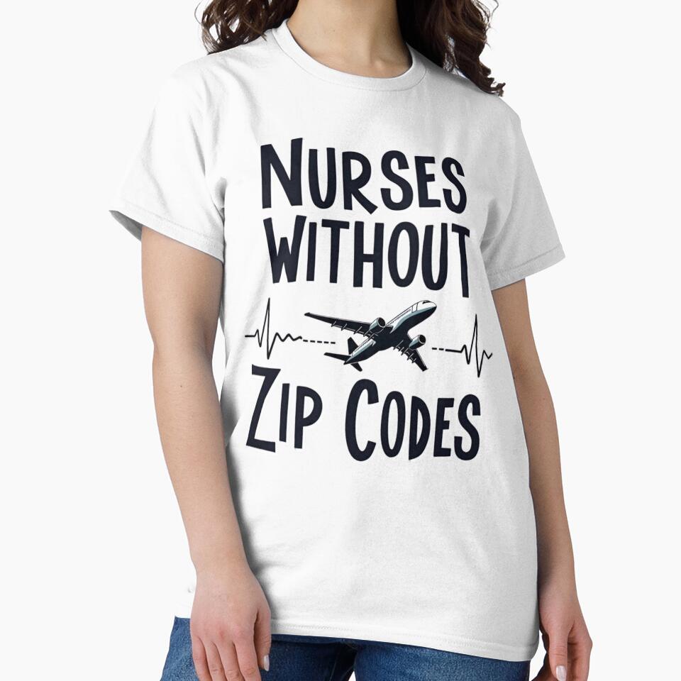 Nurses Without Zip Codes by PerkzPrints