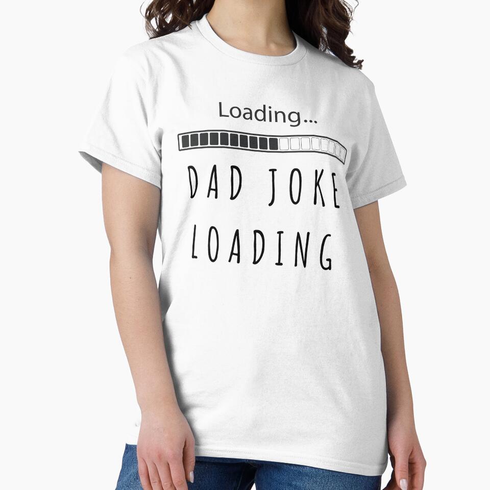 Dad joke loading fathers day new dad by ashdenent