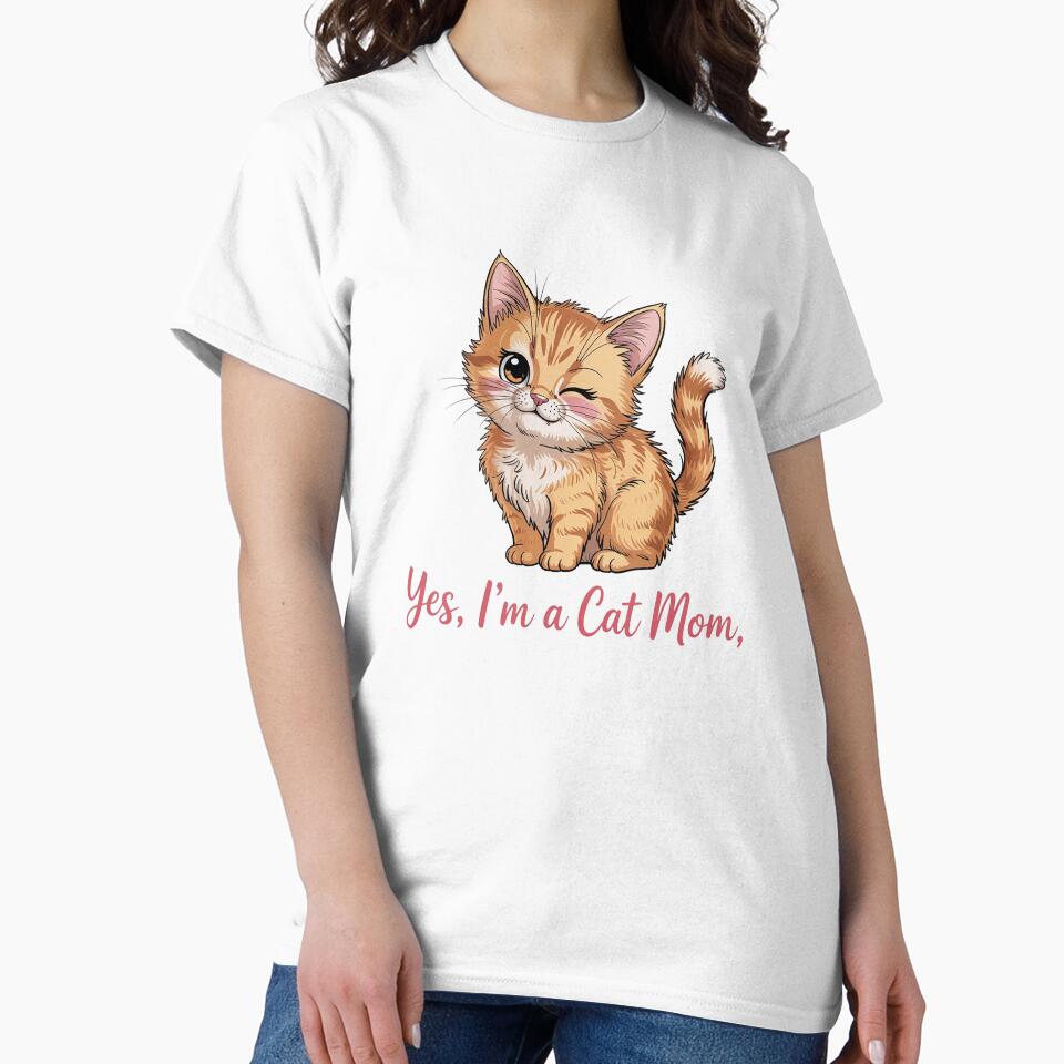 Cute Cat Mom Illustration – Yes I’m a Cat Mom Kitten Lover Gift by Cool-cat-art