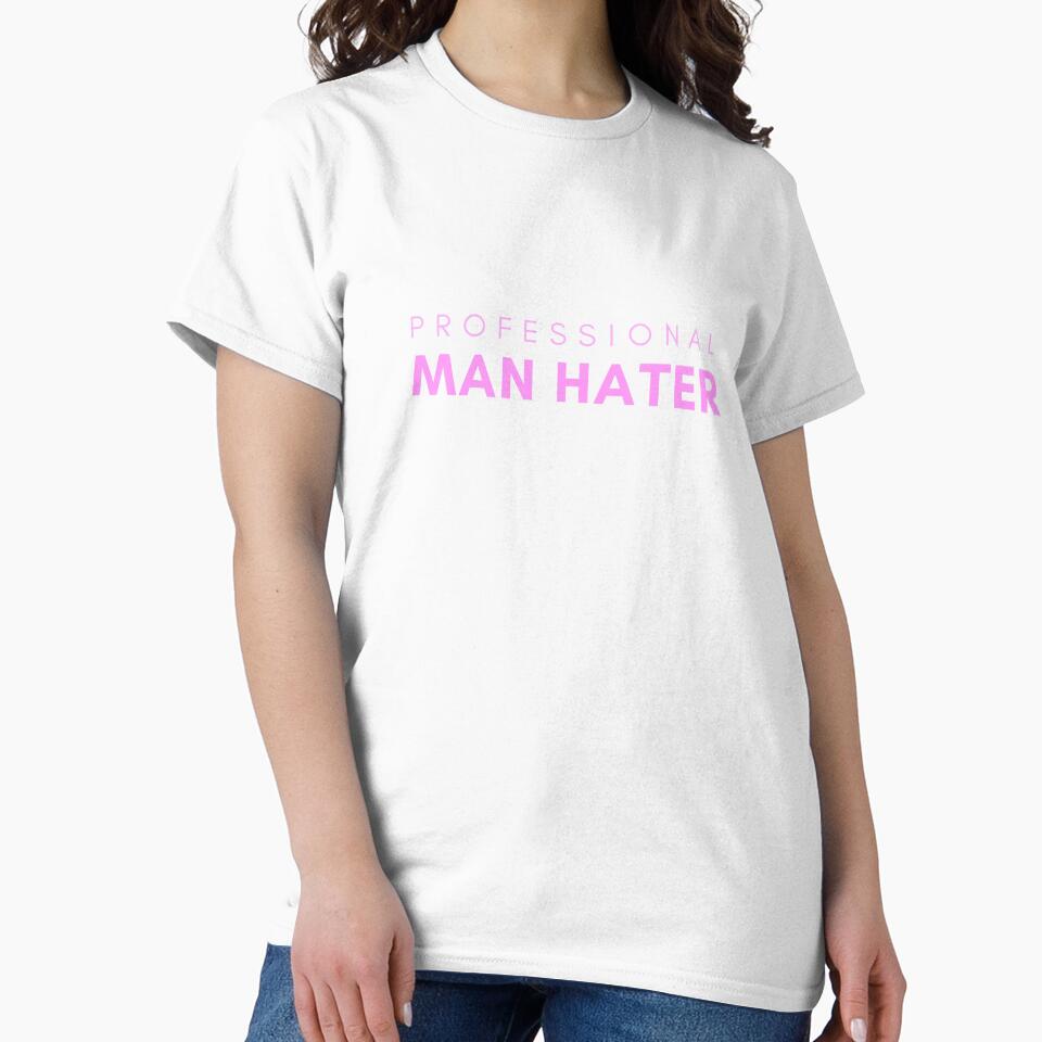 Professional Man Hater by Crealice