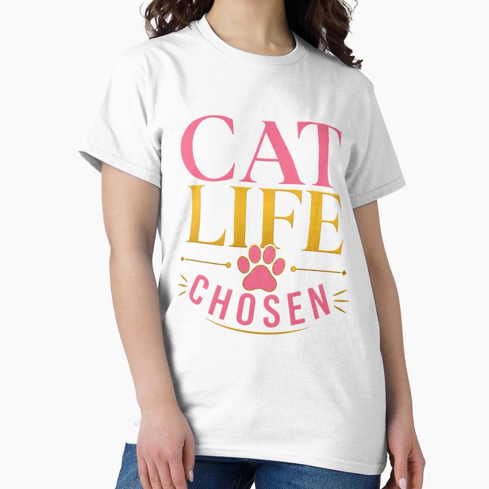 Cat Life Chosen Cute Cat Lover Shirt by DailyTrendFinds