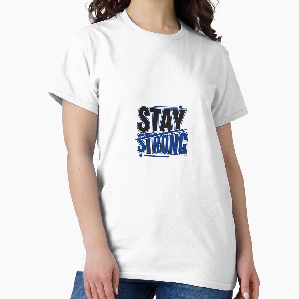 Stay Strong Tee – Inspirational Mindset Daily Wear by ElegantPaws
