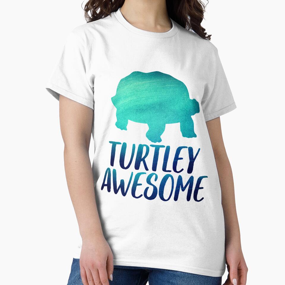 Turtley Awesome ~ Funny Sarcastic Joke by StrangeStreet