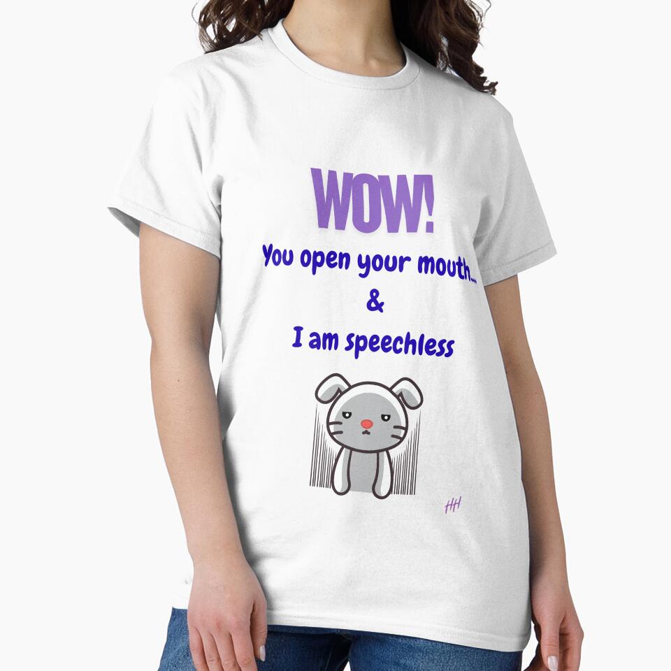 Wow! You Open Your Mouth & I am Speechless by La Fluff de La Liberty