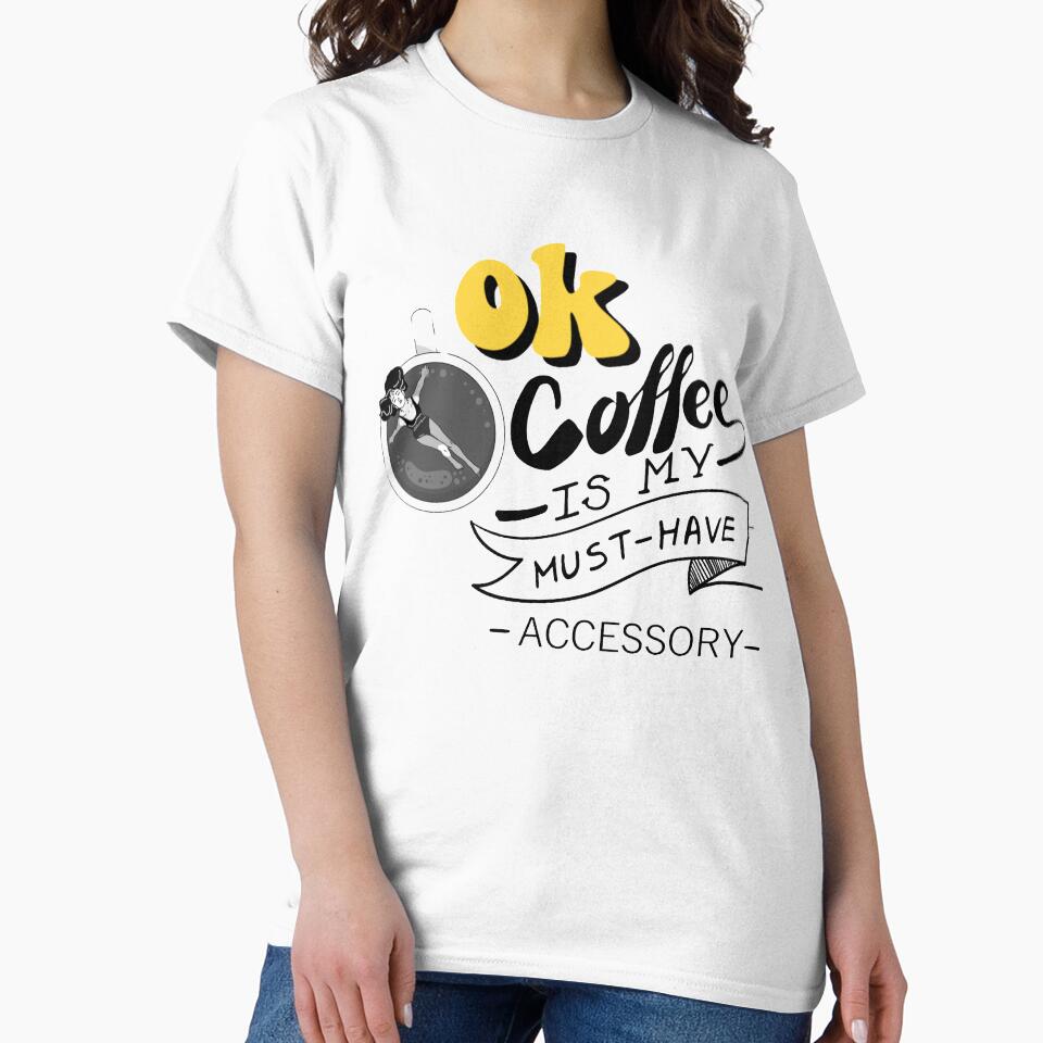 OK Coffee is my number one accessory by In A Word | Minimal Statement Wear