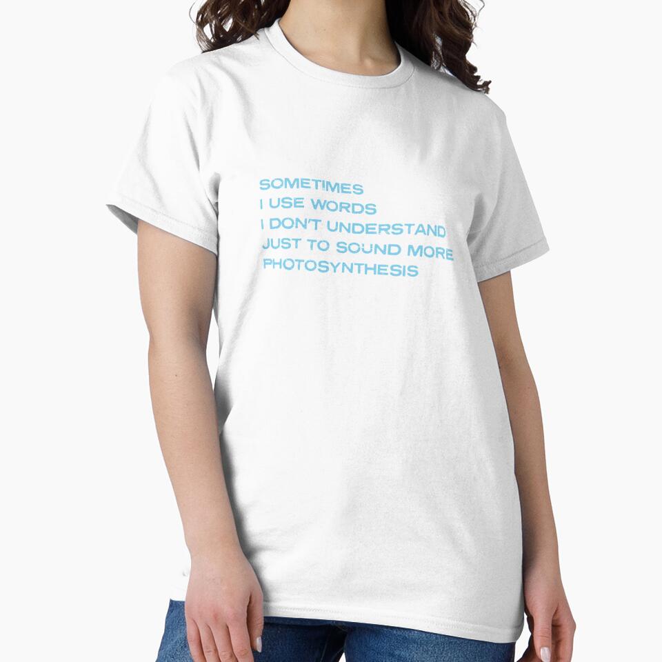 Funny Best Words Dont understand Photosynthesis by LGamble12345