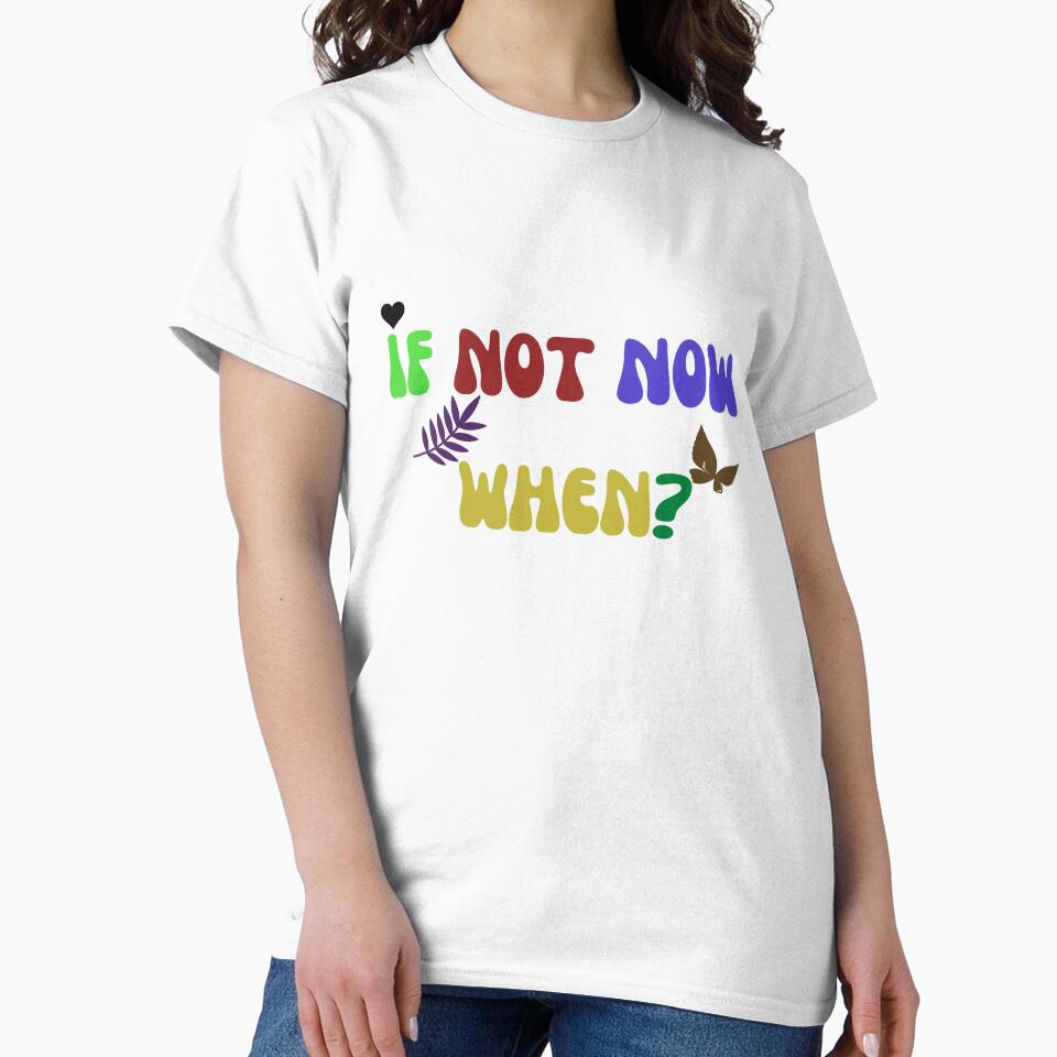 If Not Now When by Mehdii4