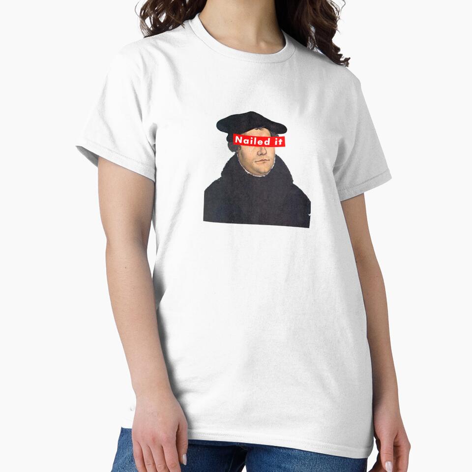 Martin Luther - Nailed It by MandWthings