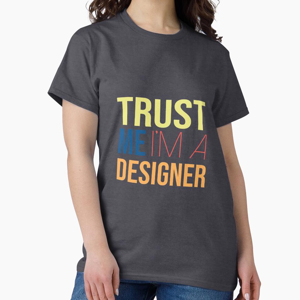 Trust Me I'm A Designer by YourTypicalMood