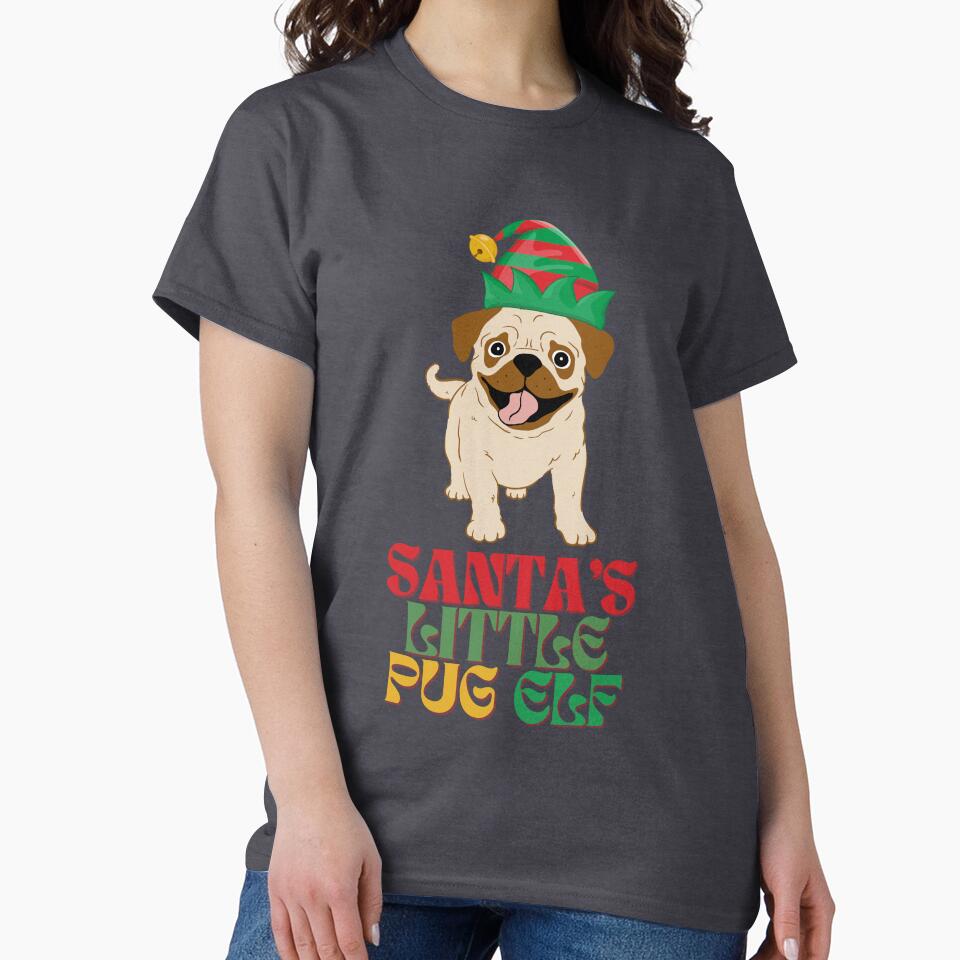 Santa's little pug elf holiday season by PerfectTees03