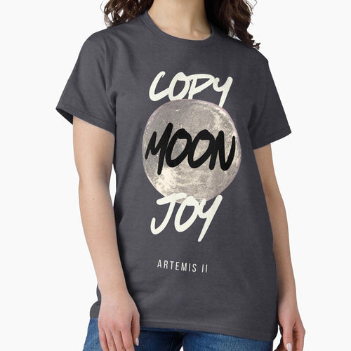"Copy Moon Joy" Artemis II NASA Moon Flight by Copy, Moon Joy