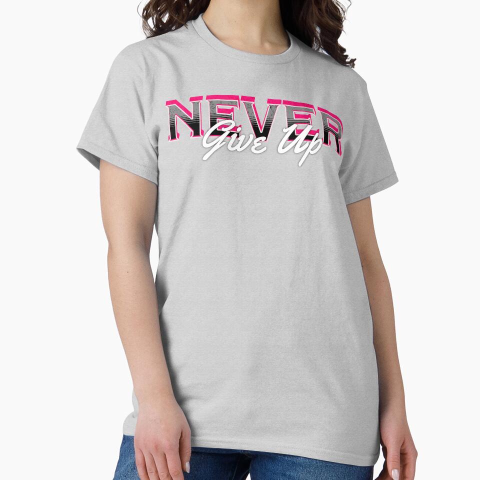 Never Give Up Never Quit by BoastInArt