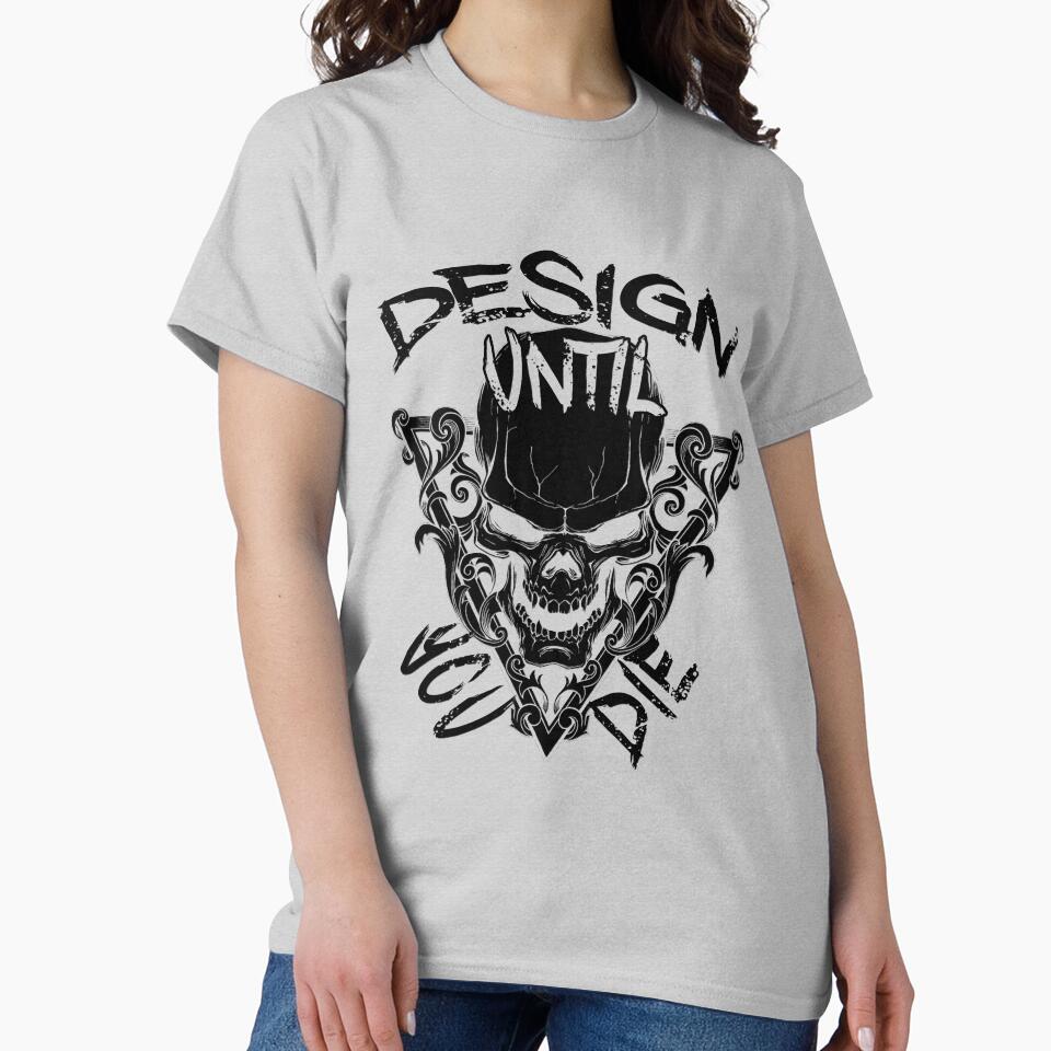 Design Until You Die by overstyle