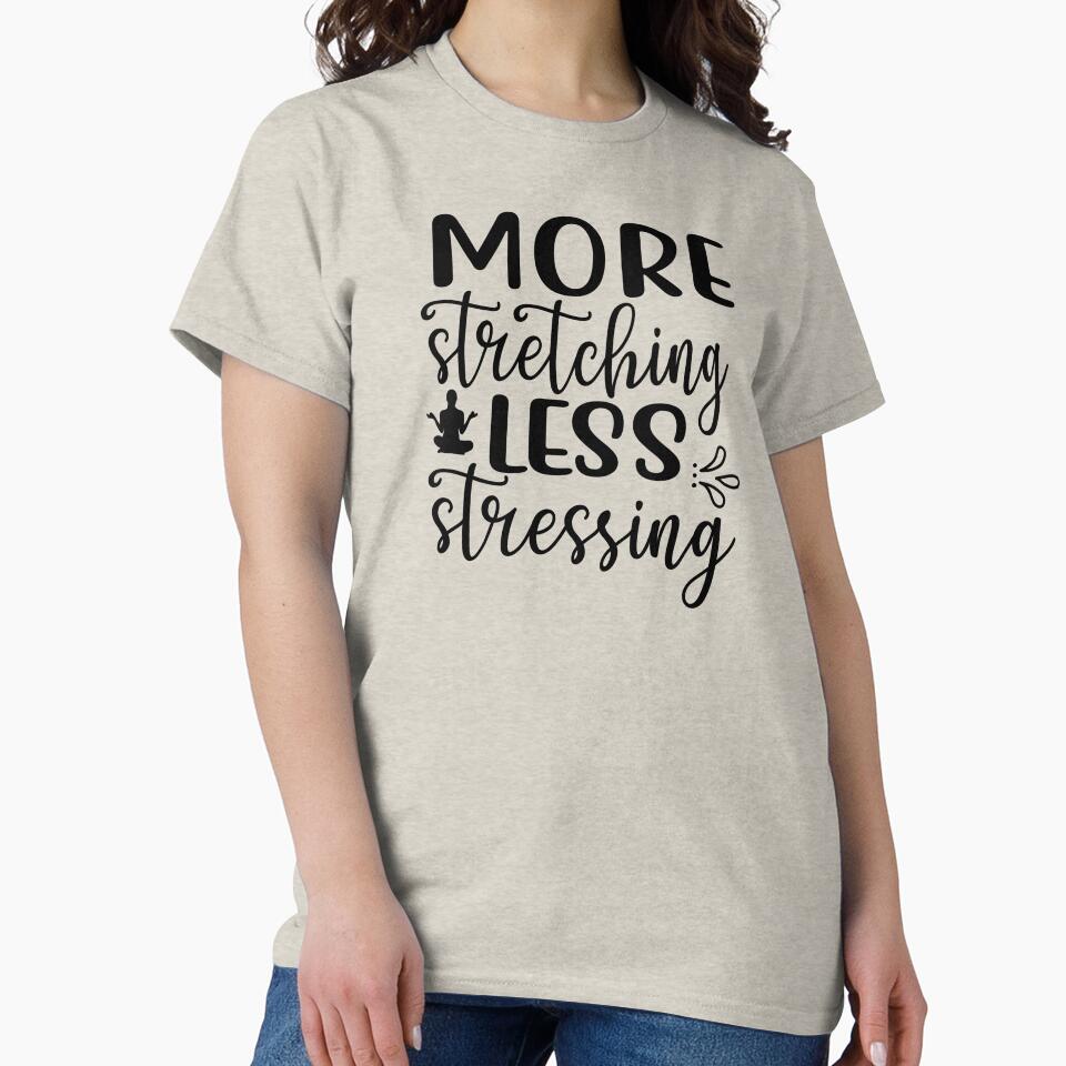 Yoga Saying More Stretching Less Stressing Motivational Quote by SoccaTamam