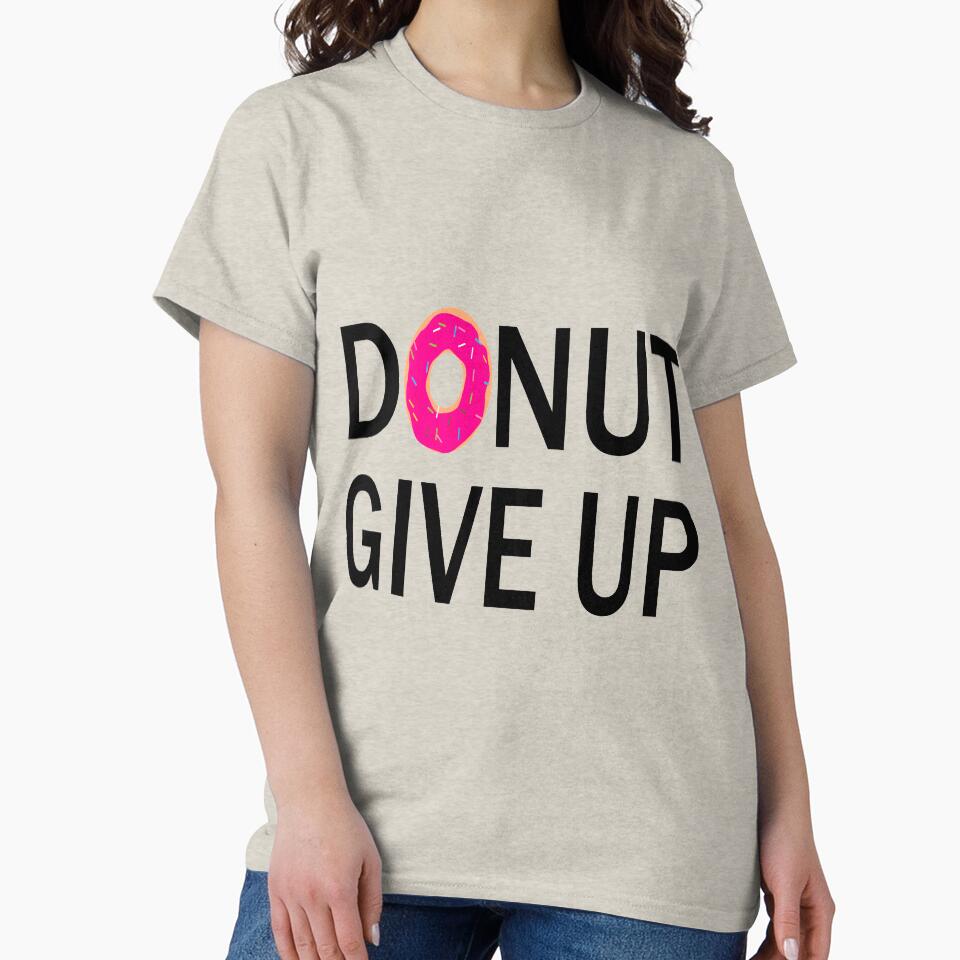 funny donut give up:funny donut gift:donut addict gift ideas:donut lover:gfti for donut lover by khalidelk