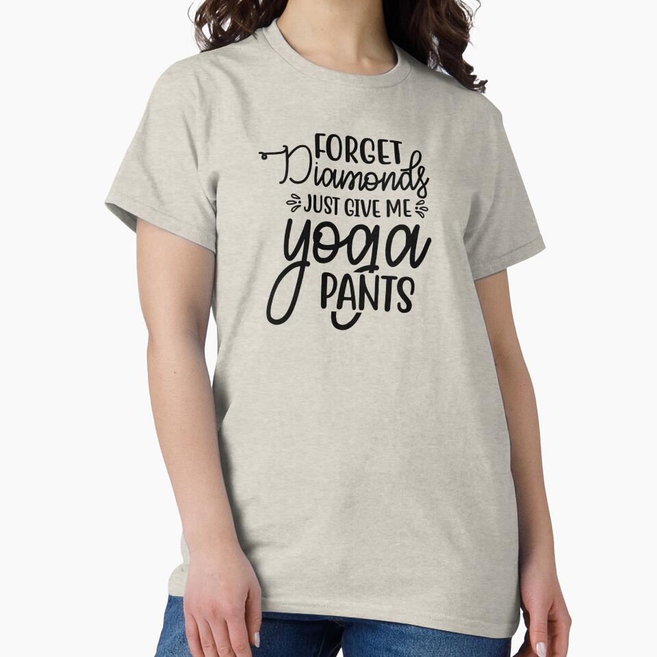 Yoga Saying Forget Diamonds Just Give Me Yoga Pants Motivational Quote by SoccaTamam