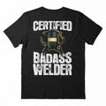 Certified Badass Welder by Tee Hub