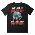 My Job Is Top Secret Even I Don't Know What I'm Doing Mechanic / Mechanics / Car Mechanic/ Auto Mechanic by Tee Hub