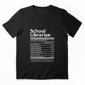 School Librarian T Shirt - Nutritional and Undeniable Factors Gift Item Tee by oslandefren