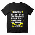 Please Be Patient With The Electrician Even A toilet Can Servr Only.../ Electrician by Tee Hub