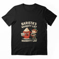 Barista’s Naughty List – Funny Coffee Christmas Shirt, Holiday Gift for Baristas & Coffee Lovers by AddictiveDesign