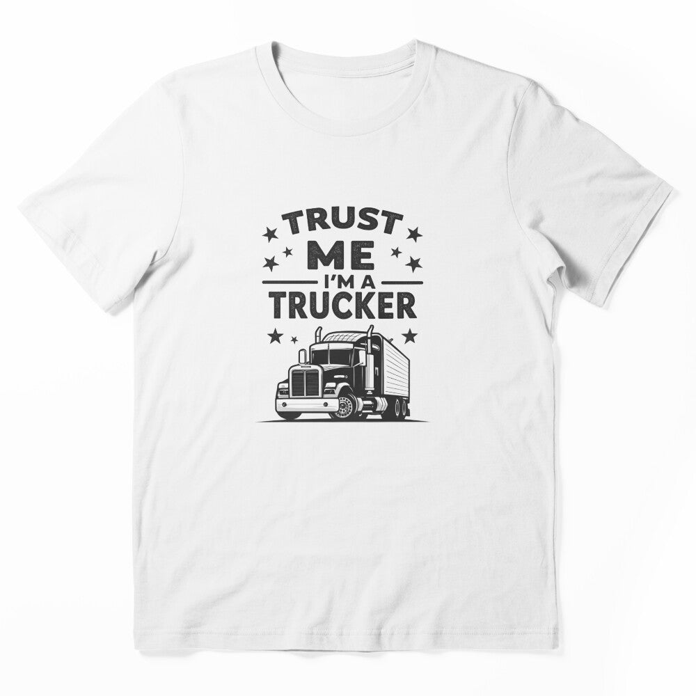 Trust Me I’m a Trucker Shirt – Funny Trucker Gift for Men by belka620