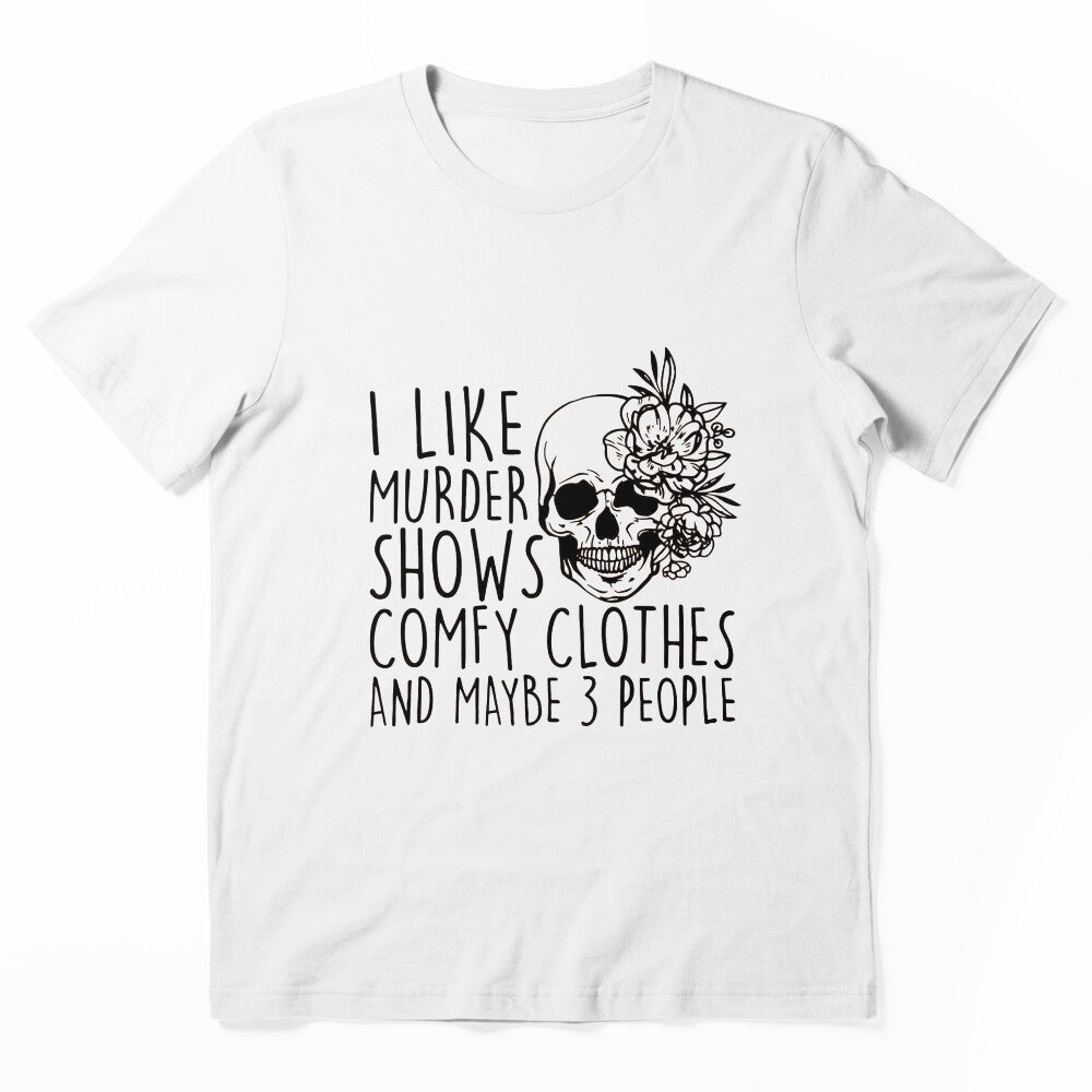 I Like Murder Shows Comfy Clothes And Maybe Like 3 People,Unisex Halloween Scream Shirt,True Crime TShirt,True Crime Shirt,Crime Show Shirt by ppleroth