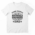 Materials engineer Father Dad T-shirt gift for father's Day Materials engineer Dad Father's Day, Materials engineer Dad Hudband Christmas Gift by xlnv