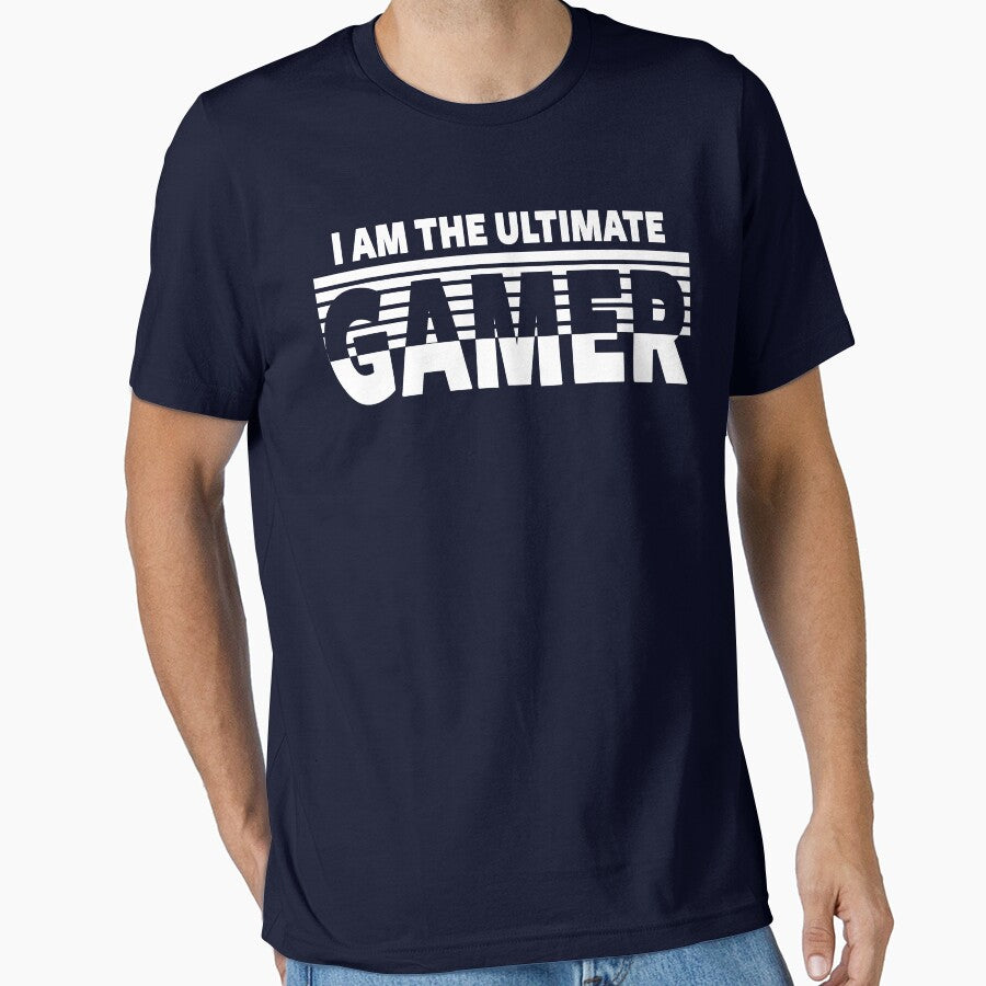 GAMING - I AM THE ULTIMATE GAMER by ShirtWreck