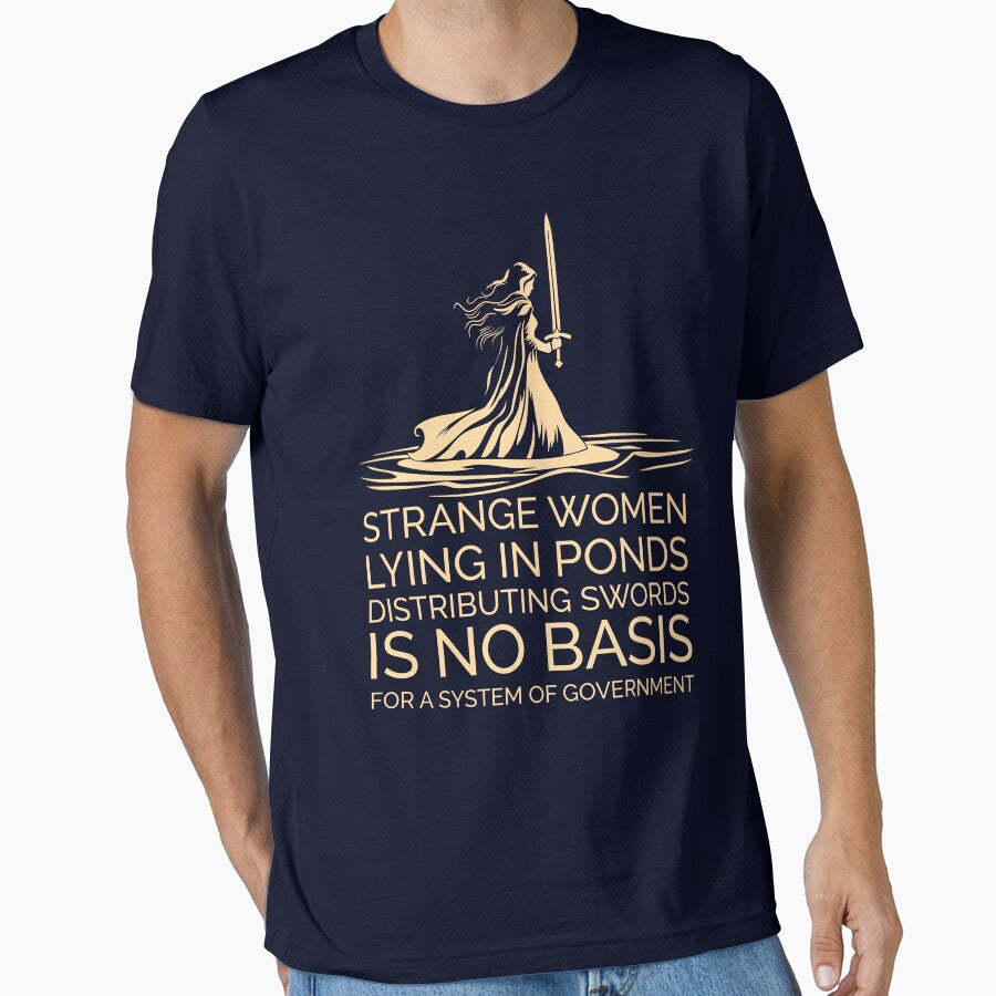 Strange Women Distributing Swords is No Basis for a Government by McPod