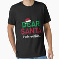 Dear Santa I Can Explain Christmas Holiday T Shirt Sale by q4success