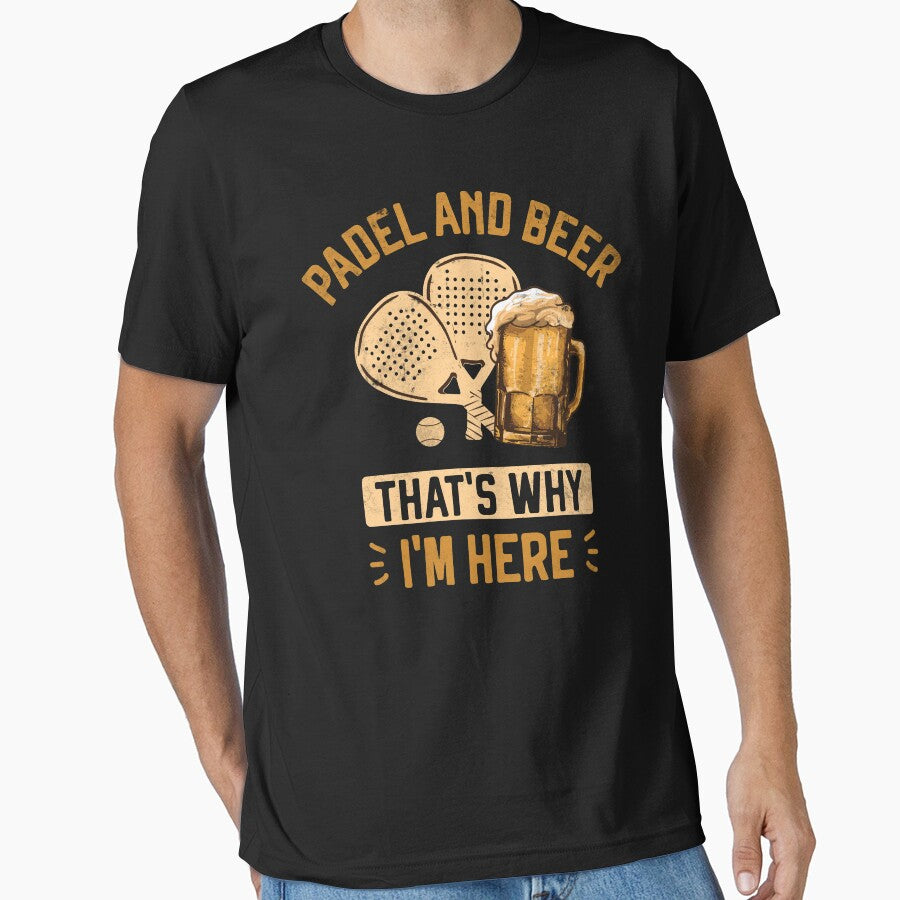 Padel and Beer That’s Why I’m Here Funny Padel for beer lovers padel players by grinta2021