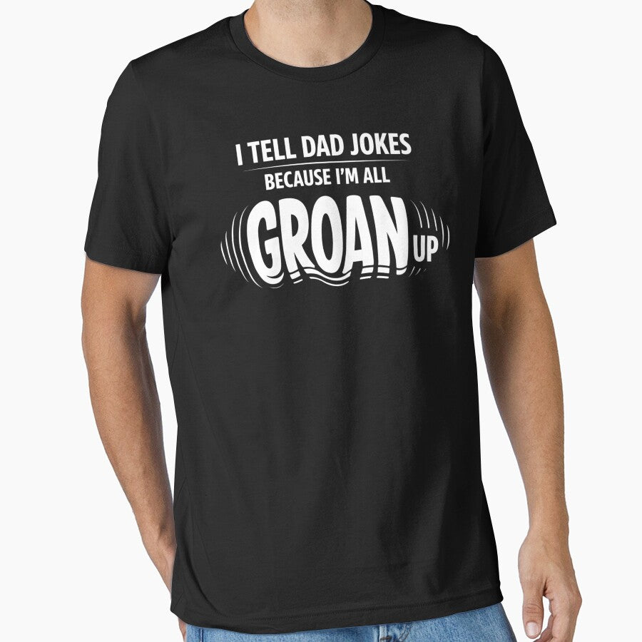 I Tell Dad Jokes Groan Up Humor by FreshVibe Prints