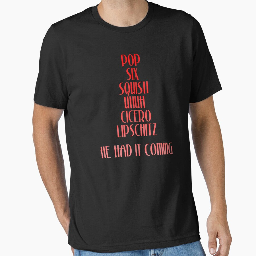 Pop Squish Six Squish Cicero Lipschitz - Chicago Movie Quote by everything-shop