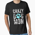 Crazy Dog Mom, Crazy Dog Lady by Designs4Less