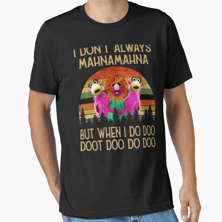 I Don't Always Mahna Mahna Vintage Essential by Derrick66Ka
