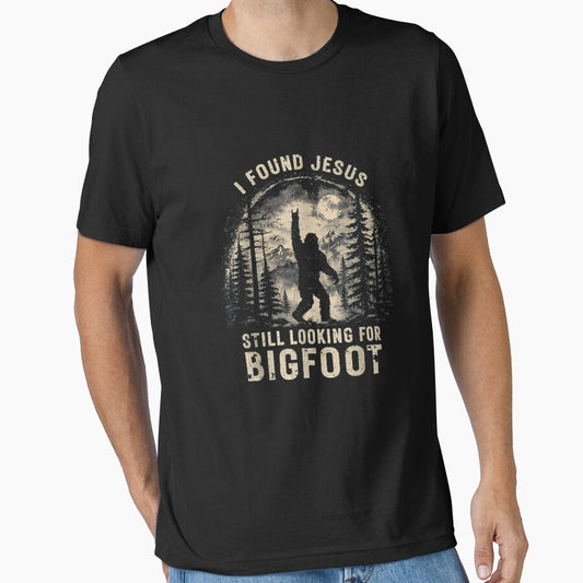 I Found Jesus Still Looking for Bigfoot Funny Christian_3 by ArleneRowe