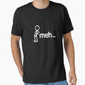 Cute & Funny Sarcastic Meh stickman design by LGamble12345