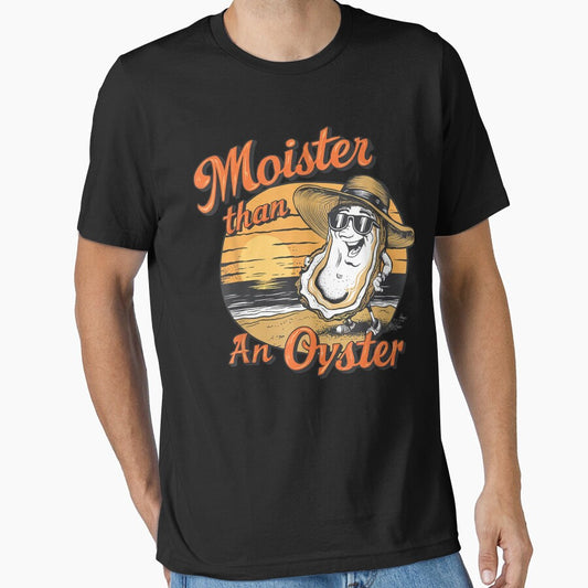Moister Than An Oyster Shucking Funny Shellfish Shucker by BASKF
