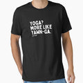 YOGA? MORE LIKE YAWN-GA. Lazy Yoga by LyricsWear