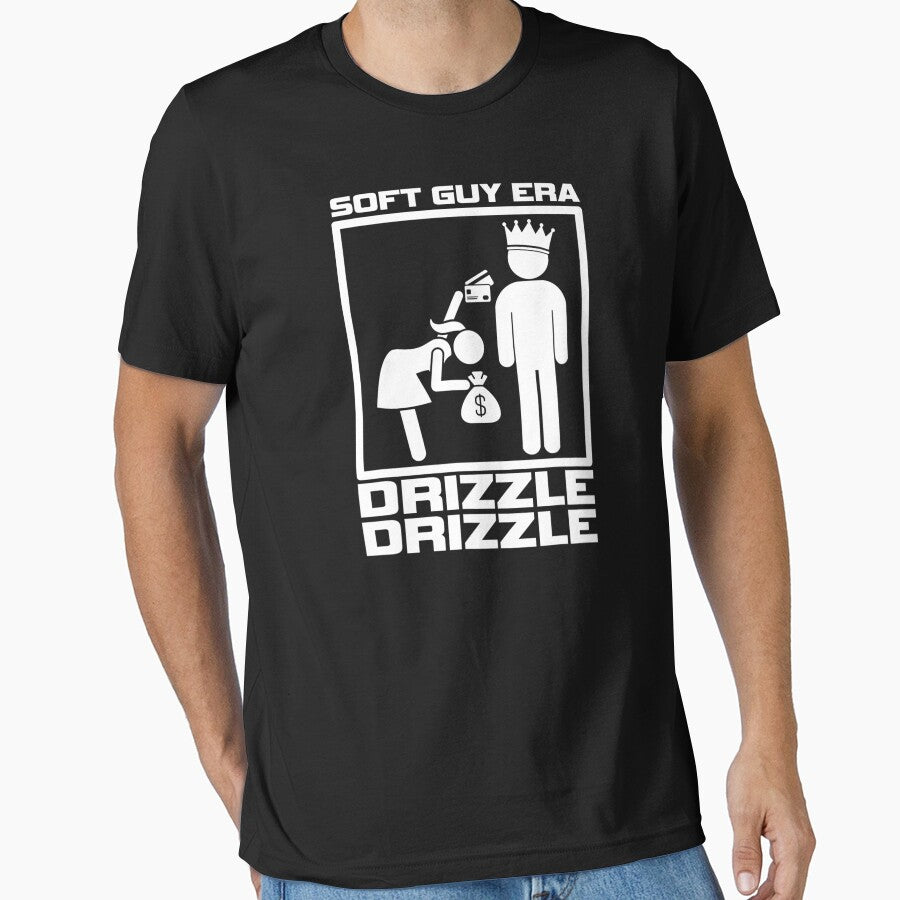 Funny Soft Guy Era Drizzle Drizzle Soft Girl Era Parody T-Shirt by AnnetteGarrett