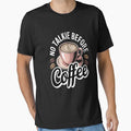 No Talkie Before Coffee Coffee Lover Present by HaiharryCartoon