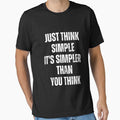 Just Think Simple, It's Simpler Than You Think by blakfrog