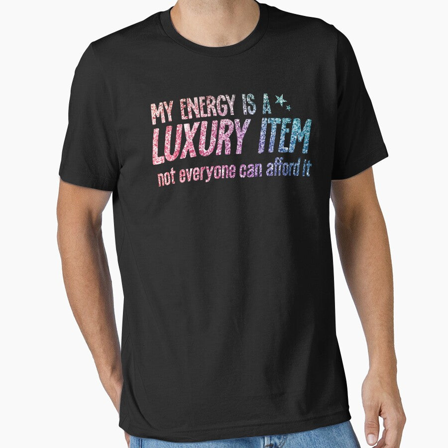 Funny Attitude Quote My Energy Luxury Art by YourArt7