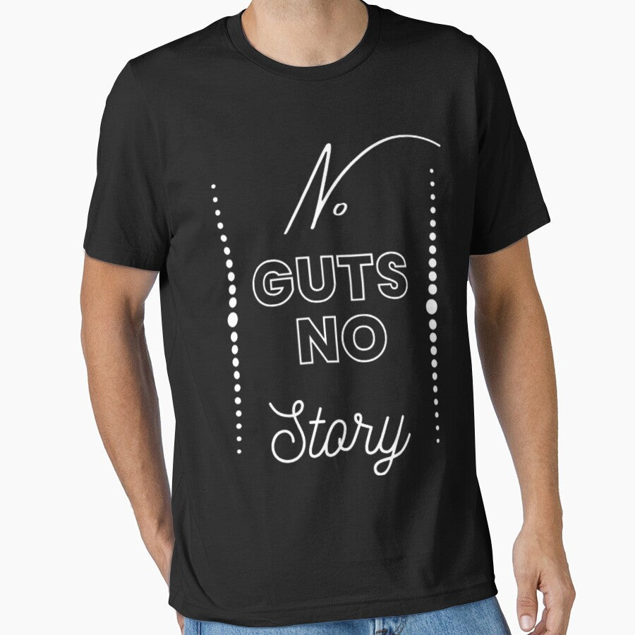 No guts no story by Jbl Jaouad