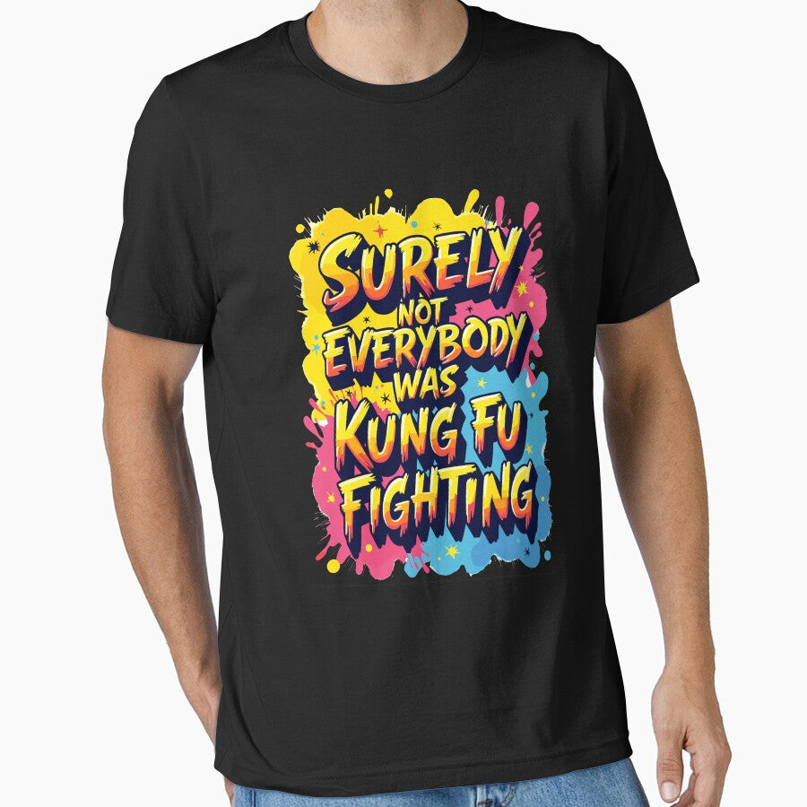 Surely Not Everybody Was Kung Fu Fighting, Martial Arts Humor, Funny by CreativePodArt