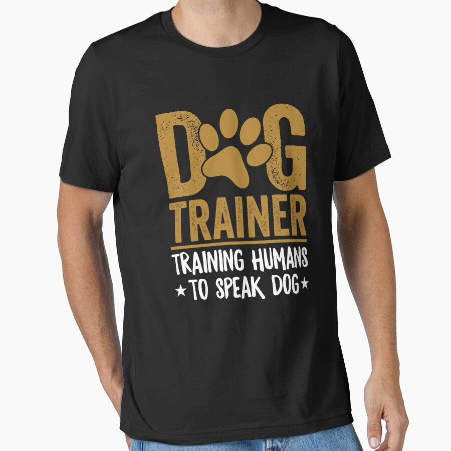 Dog Trainer Training Humans To Speak Dog Shirt, Dog Training Lover Shirt, Best Dog Trainer Ever Shirt, Gift For Dog Trainer, Dog Owner Shirt by aymob