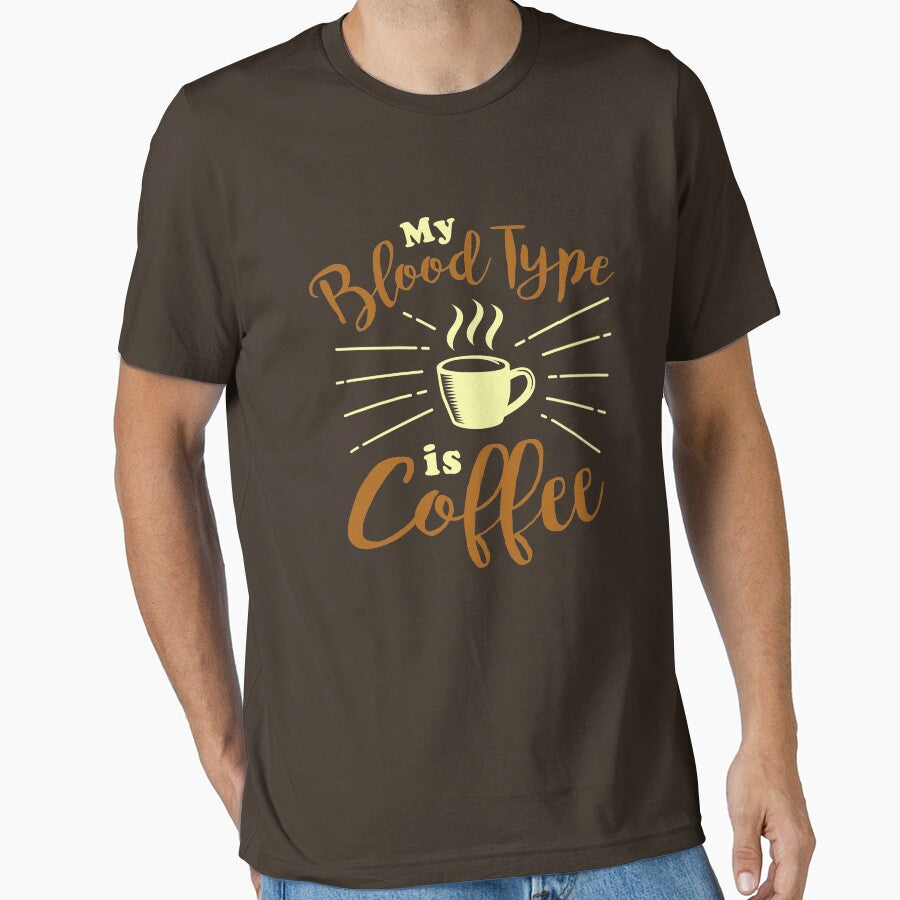 My Blood Type is Coffee Meme - Life quote by GraphismNinja