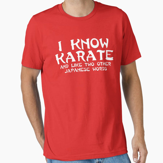I Know Karate Funny Quote by quarantine81